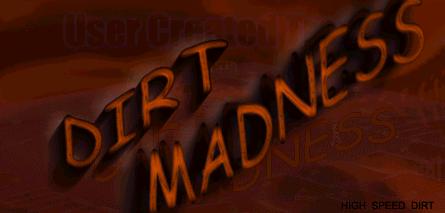 Click to Download the Quarry 'Dirt Madness' made by High_Speed_Dirt